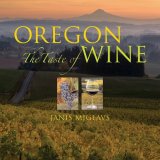 Oregon The Taste of Wine 2008 9780882407463 Front Cover