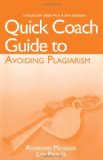 Quick Coach Guide to Avoiding Plagiarism with 2009 MLA and APA Update  cover art