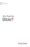 Why Trust the Bible?  9781433543463 Front Cover