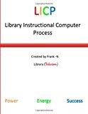 Library Instructional Computer Process 2013 9781492375463 Front Cover