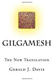 Gilgamesh The New Translation  9781500256463 Front Cover