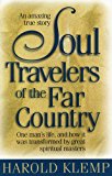Soul Travelers of the Far Country 1999 9781570431463 Front Cover