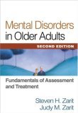 Mental Disorders in Older Adults Fundamentals of Assessment and Treatment cover art