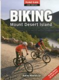 Biking Mount Desert Island Pocket Guide 2nd 2012 9781608930463 Front Cover