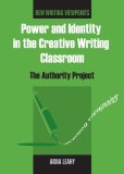Power and Identity in the Creative Writing Classroom The Authority Project cover art