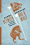 Between Dog and Wolf  9780231181464 Front Cover