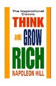 Think and Grow Rich The Inspirational Classic cover art