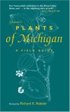 Gleason&#39;s Plants of Michigan A Field Guide