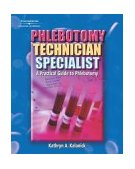 Phlebotomy Technician Specialist 2003 9780766823464 Front Cover
