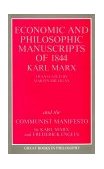 Economic and Philosophic Manuscripts of 1844 and the Communist Manifesto 