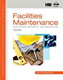 Student Workbook for Standiford's Residential Construction Academy: Facilities Maintenance, 3rd 3rd 9781133282464 Front Cover
