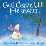 God Gave Us Heaven 2008 9781400074464 Front Cover