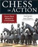 Chess in Action From First Attack to Checkmate 2010 9781402760464 Front Cover