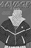 Savage Town  9781534302464 Front Cover