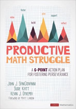 Productive Math Struggle A 6-Point Action Plan for Fostering Perseverance  9781544369464 Front Cover