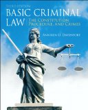 Basic Criminal Law The Constitution, Procedure, and Crimes 3rd 9780135109465 Front Cover