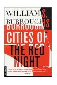 Cities of the Red Night A Novel cover art