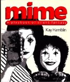 Mime : A Playbook of Silent Fantasy 1978 9780385142465 Front Cover