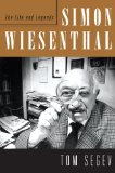 Simon Wiesenthal The Life and Legends  9780385519465 Front Cover