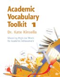Academic Vocabulary Toolkit 1: Student Text Mastering High-Use Words for Academic Achievement  9781111827465 Front Cover
