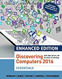 Enhanced Discovering Computers ï¿½2017, Essentials  9781305657465 Front Cover