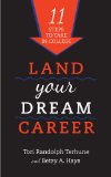 Land Your Dream Career Eleven Steps to Take in College cover art