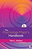 The Psychology Major&#39;s Handbook: 