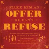 Make Him an Offer He Can't Refuse 2008 9781604330465 Front Cover