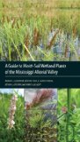 Guide to Moist-Soil Wetland Plants of the Mississippi Alluvial Valley  9781617031465 Front Cover