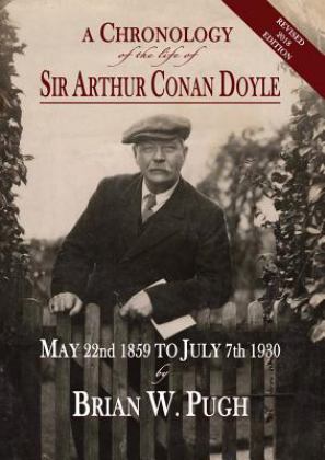 Chronology of the Life of Sir Arthur Conan Doyle - Revised 2018 Edition  9781787053465 Front Cover