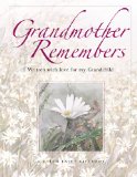 Grandmother Remembers 2009 9781846341465 Front Cover