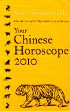 Your Chinese Horoscope 2010 What the Year of the Tiger Holds in Store for You 2009 9780007281466 Front Cover