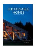 Sustainable Homes 26 Designs That Respect the Earth 2004 9780060594466 Front Cover