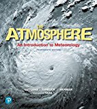 Atmosphere An Introduction to Meteorology Plus MasteringMeteorology with Pearson EText, the -- Access Card Package 14th 9780134790466 Front Cover
