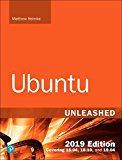 Ubuntu Unleashed 2019 Edition Covering 18. 04, 18. 10, 19. 04 13th 9780134985466 Front Cover