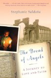 Bread of Angels A Journey to Love and Faith cover art