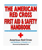 American Red Cross First Aid and Safety Handbook 1992 9780316736466 Front Cover