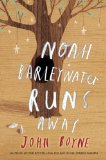 Noah Barleywater Runs Away 2011 9780385752466 Front Cover