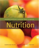 Understanding Normal and Clinical Nutrition 8th 2008 9780495556466 Front Cover