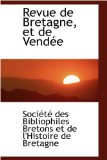 Revue de Bretagne, et de Vendte 2008 9780559696466 Front Cover