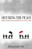 Securing the Peace The Durable Settlement of Civil Wars  9780691141466 Front Cover