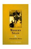 Modern Spain A Documentary History