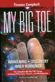 My Big TOE: Awakening Discovery Inner Workings The Complete My Big TOE Trilogy Unifying Philosophy, Physics and Metaphysics  9780972509466 Front Cover