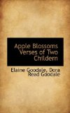 Apple Blossoms Verses of Two Childern 2009 9781110405466 Front Cover
