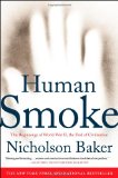 Human Smoke The Beginnings of World War II, the End of Civilization cover art