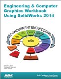 Engineering & Computer Graphics Workbook Using Solidworks 2014:  cover art