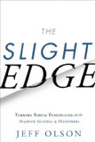 Slight Edge Turning Simple Disciplines into Massive Success and Happiness 2013 9781626340466 Front Cover