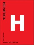 Helvetica Homage to a Typeface 2nd 9783037780466 Front Cover