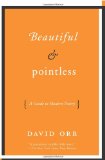 Beautiful and Pointless A Guide to Modern Poetry cover art