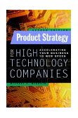 Product Strategy for High Technology Companies  cover art